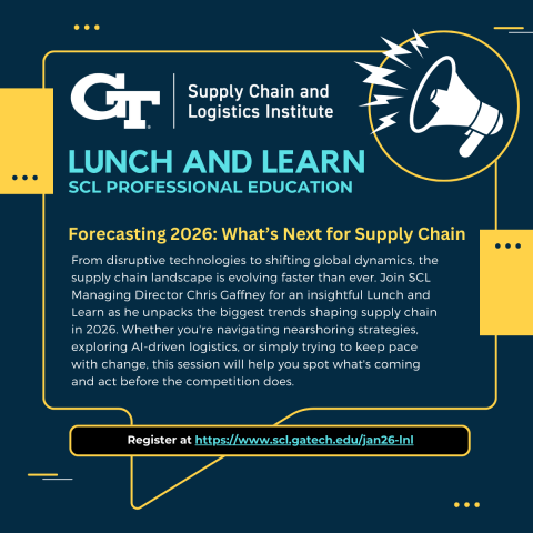 SCL Lunch and Learn: “Forecasting 2026: What’s Next for Supply Chain"
